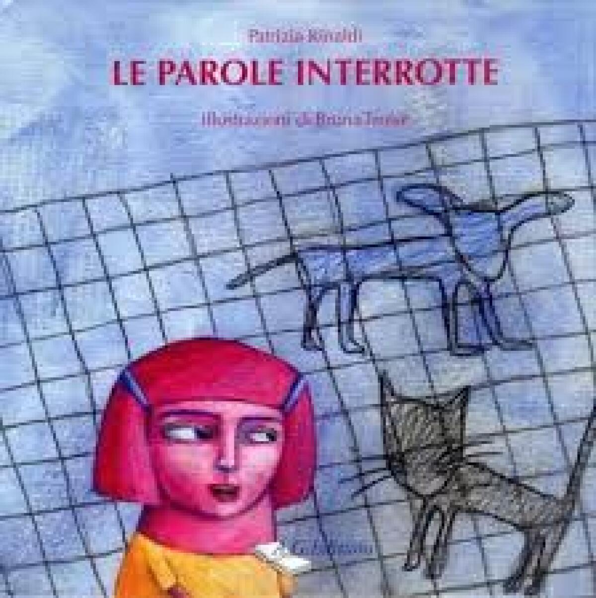 Le parole interrotte di Patrizia Rinaldi - 