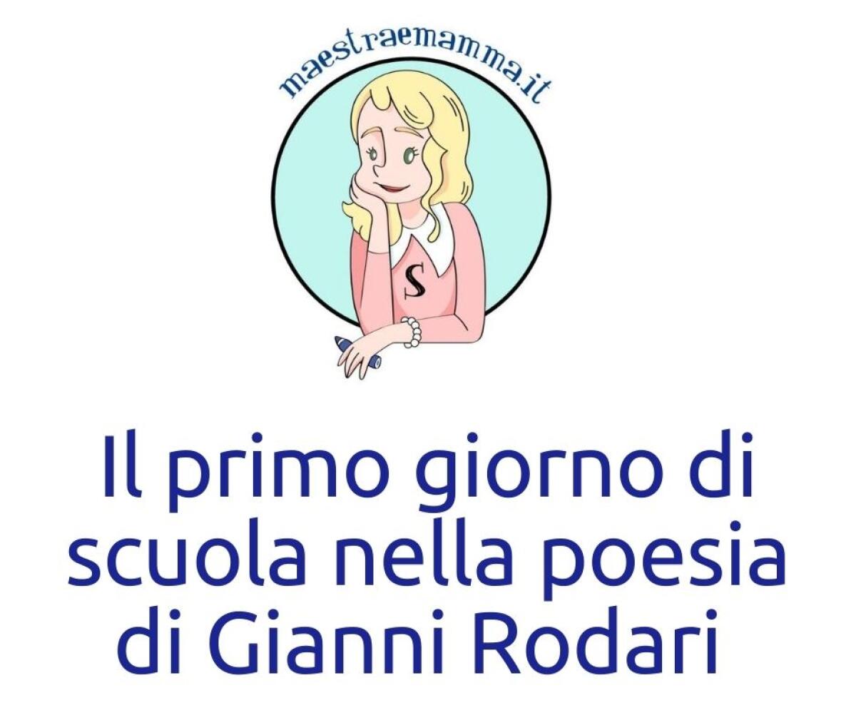 Il primo giorno di scuola nella poesia di Gianni Rodari - 