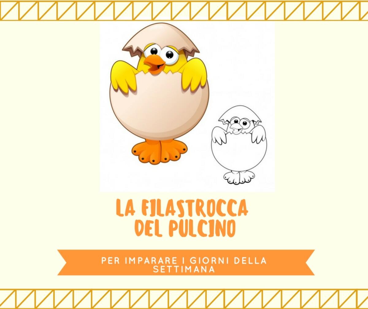 Filastrocca giorni della settimana: "Filastrocca del pulcino" - 
