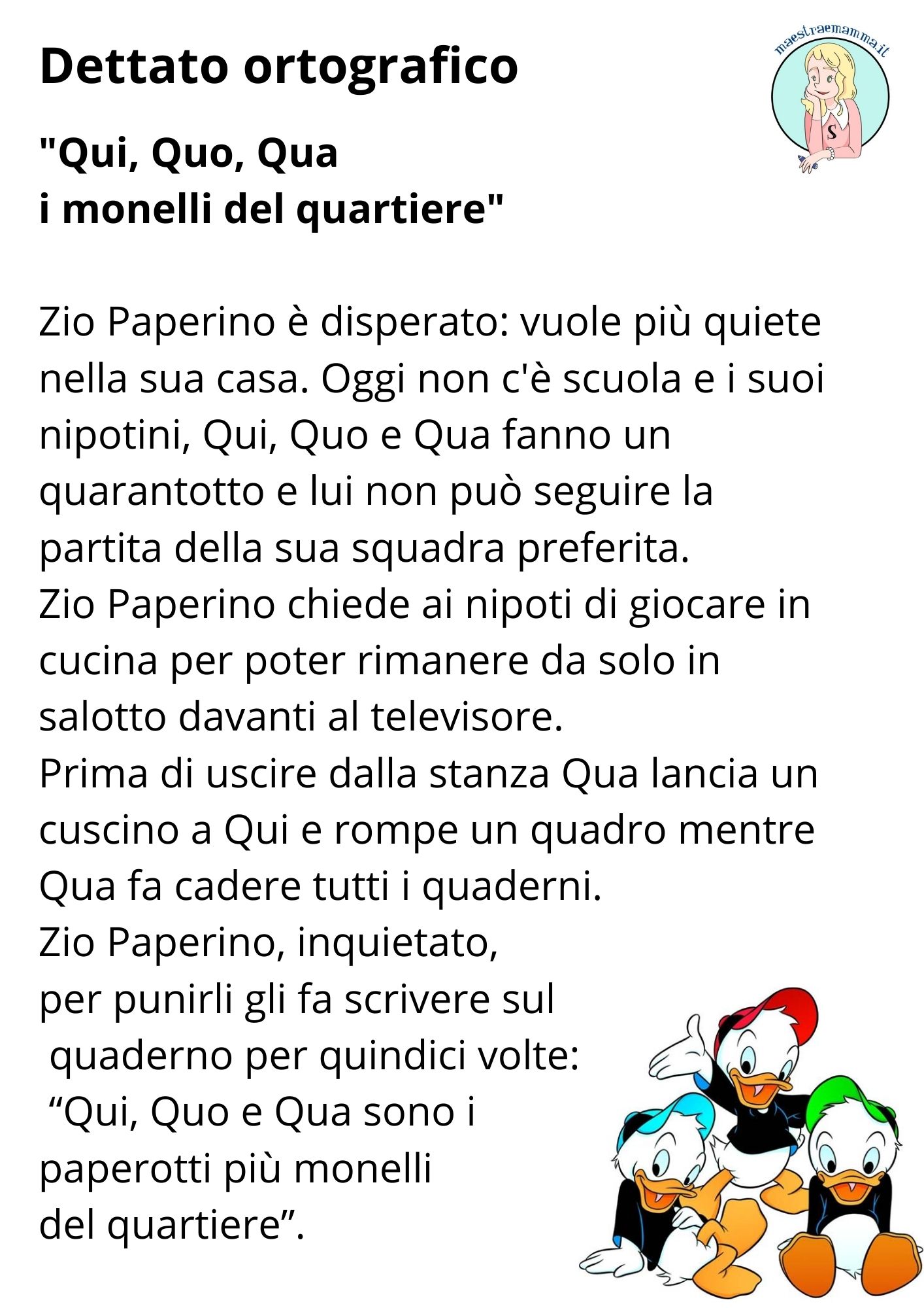 Dettati ortografici - "Qui, Quo, Qua i monelli del quartiere" 