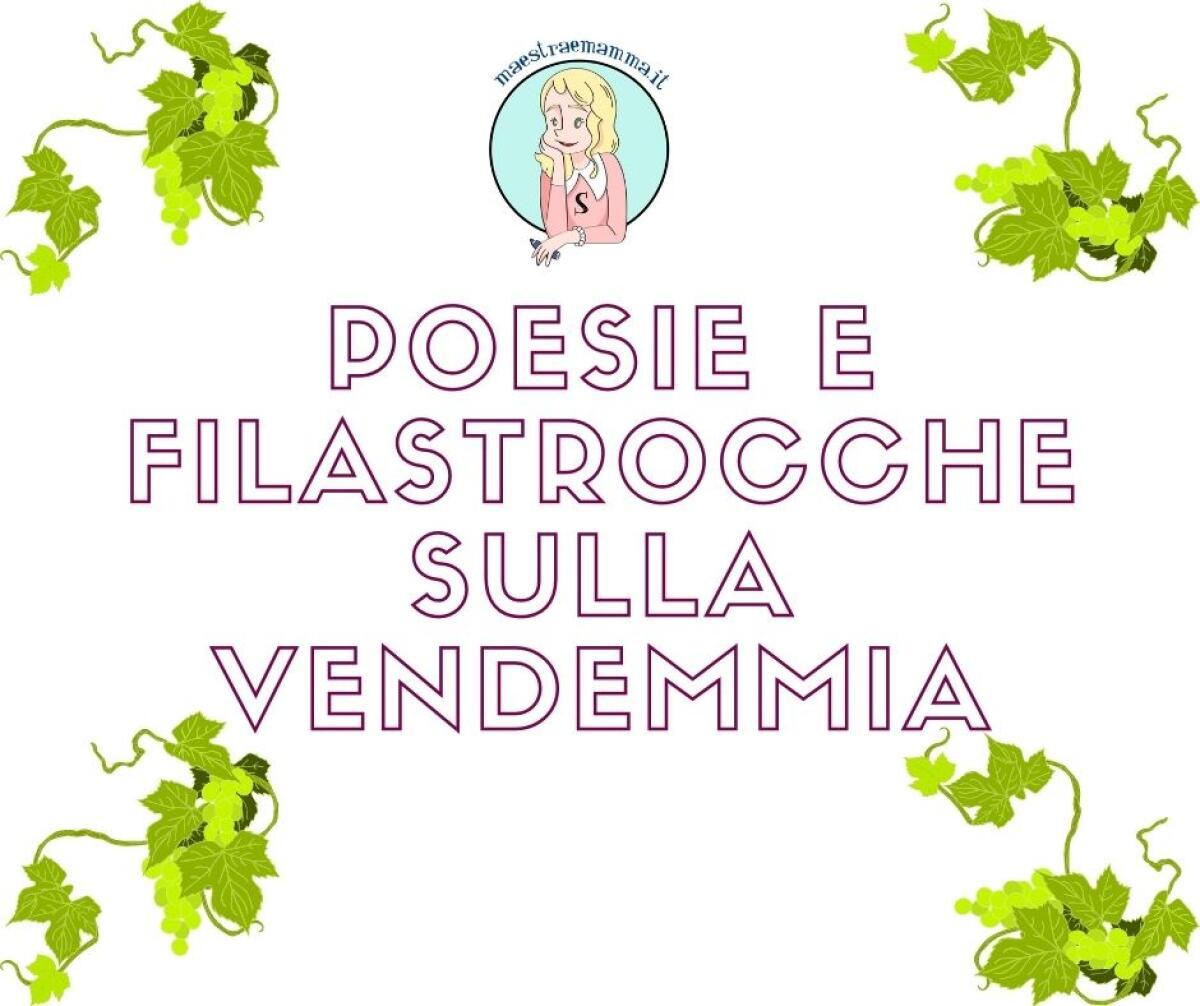 Poesie e filastrocche sulla vendemmia per bambini - 