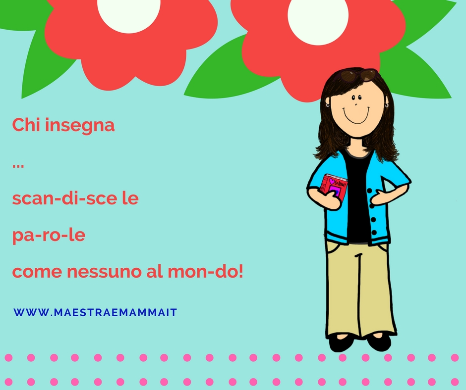 Chi insegna ... scandisce le parole come nessuno al mondo!