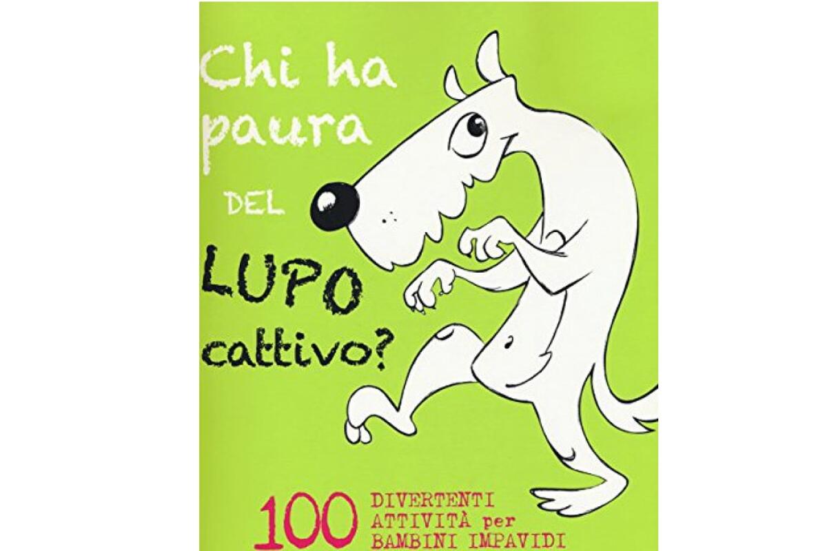 Chi ha paura del lupo cattivo? - 
