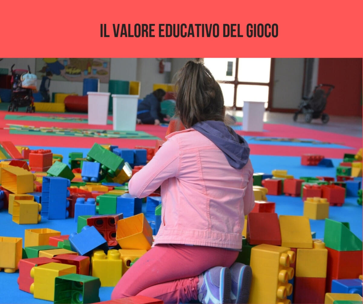 Il valore pedagogico del gioco - SERIDO' - - 