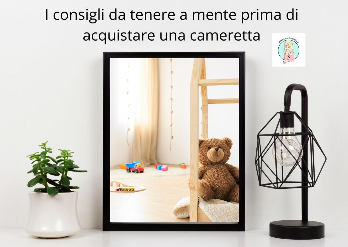 I consigli da tenere a mente prima di acquistare una cameretta - 