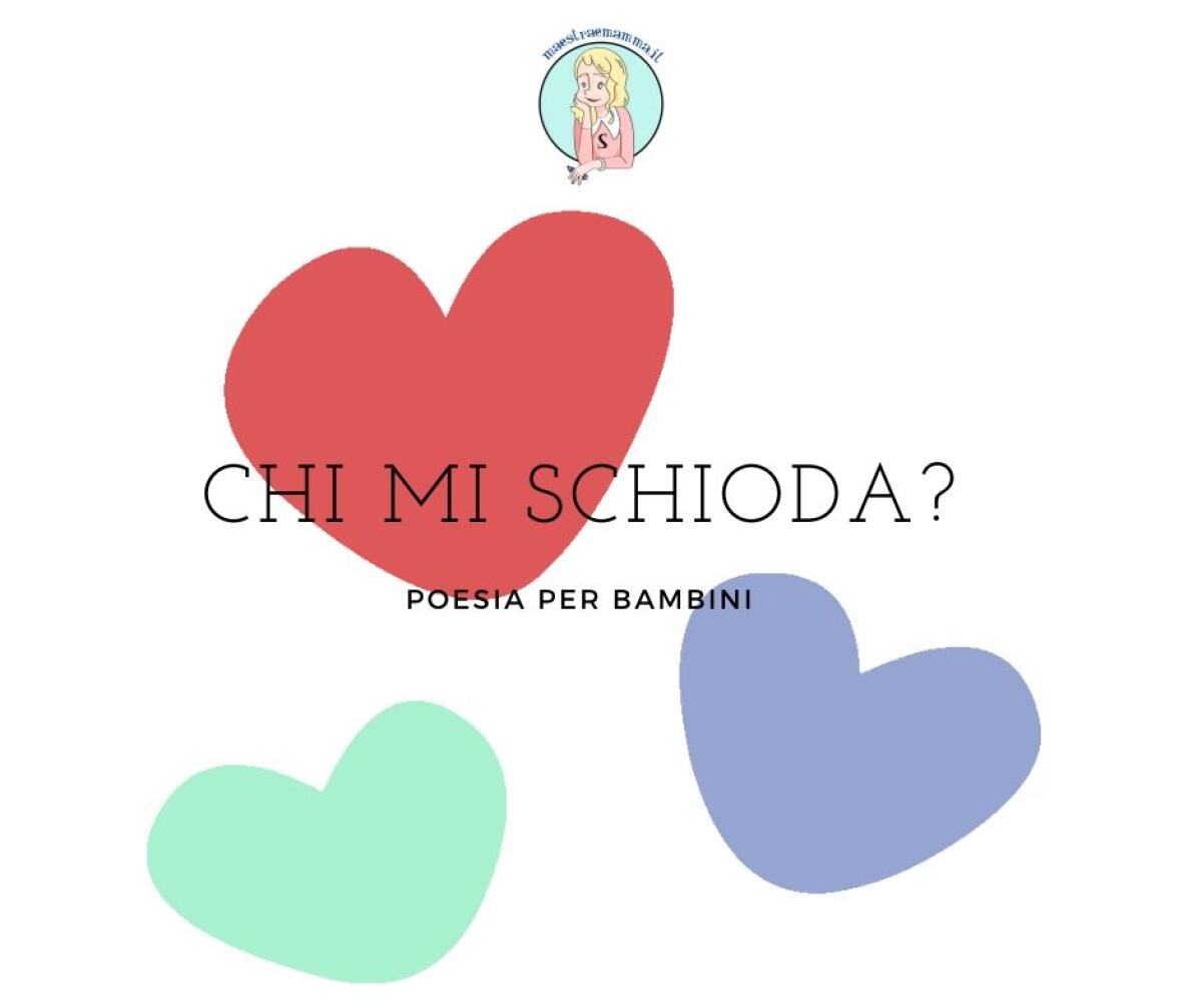 "Chi mi schioda" - poesia per bambini di Marzia Cabano - 