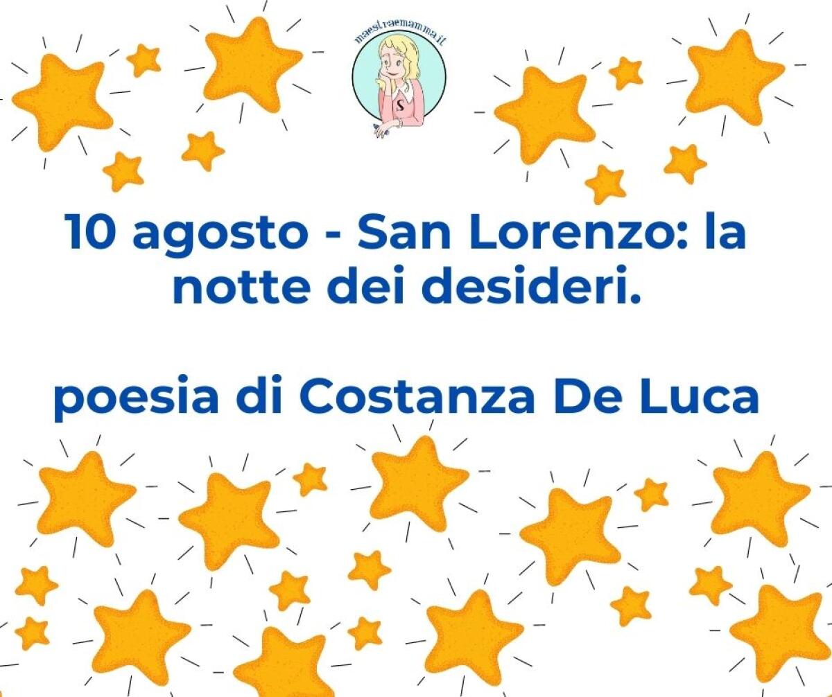 10 agosto : poesia per la notte dei desideri - 