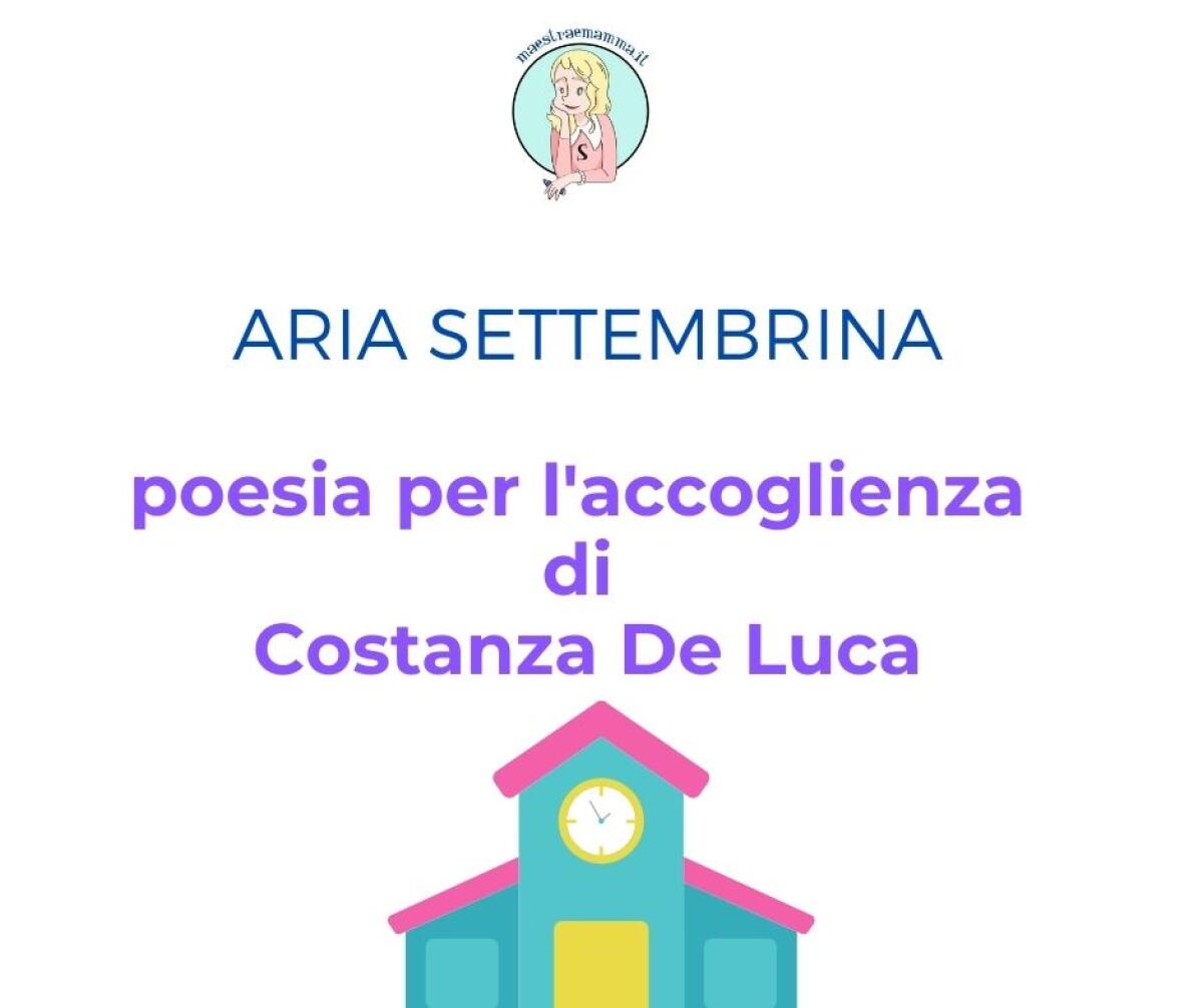 "Aria settembrina" di Costanza De Luca - poesia per l'accoglienza - 