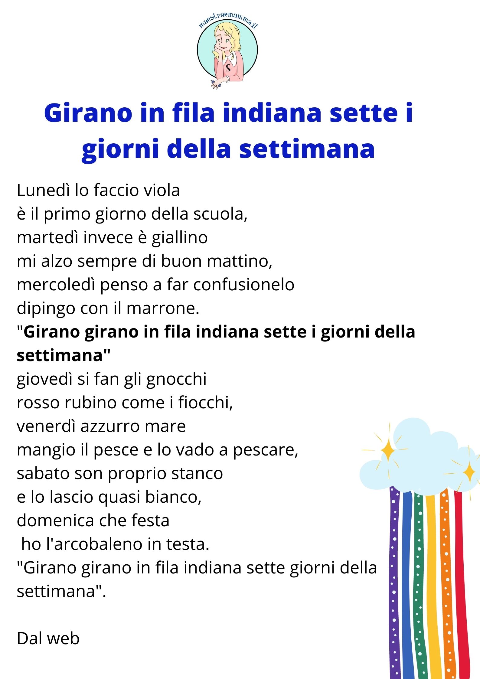 Girano in fila indiana sette i giorni della settimana filastrocca della settimana per bambini con i colori