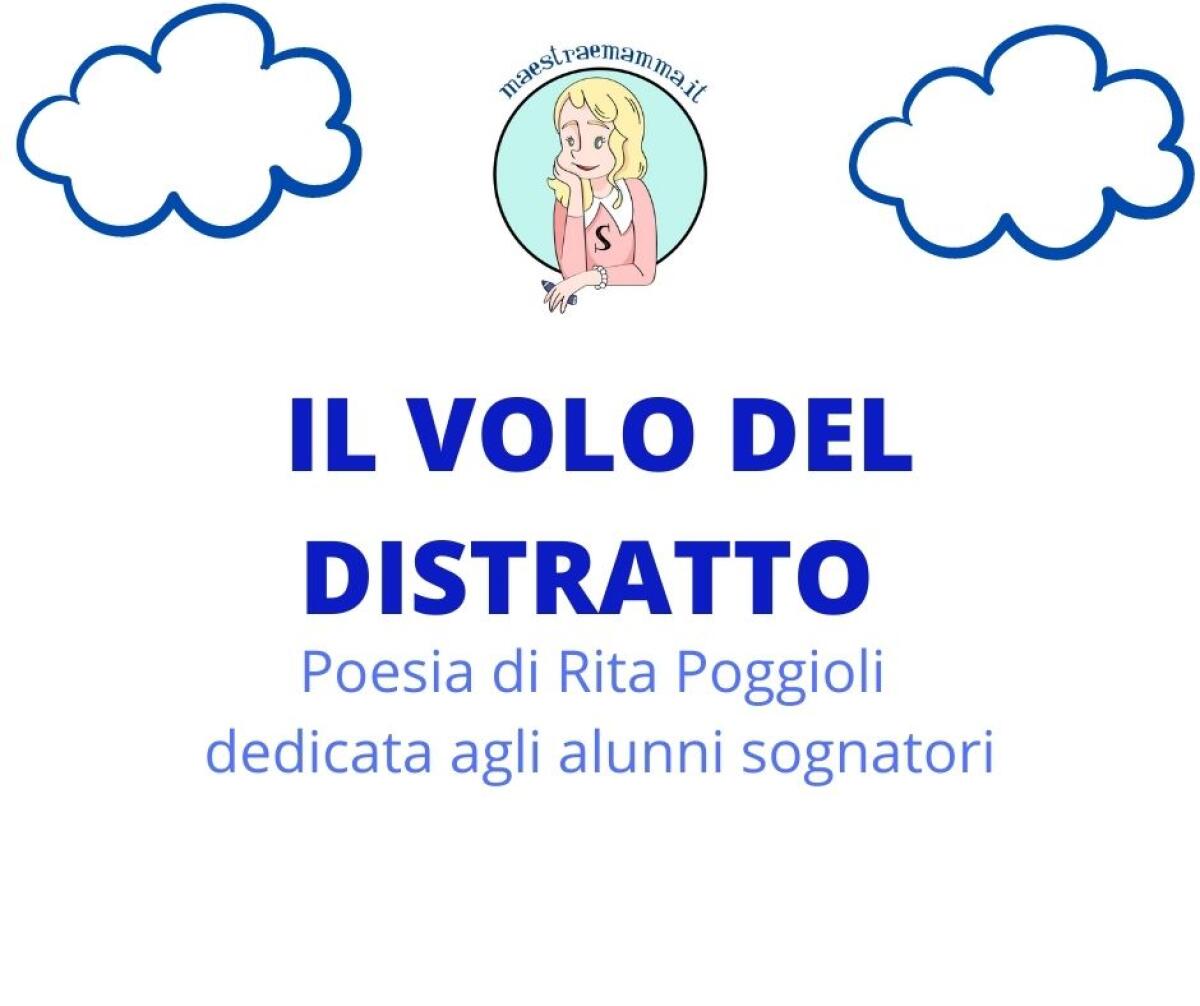 IL VOLO DEL DISTRATTO - poesia di Rita Poggioli - 