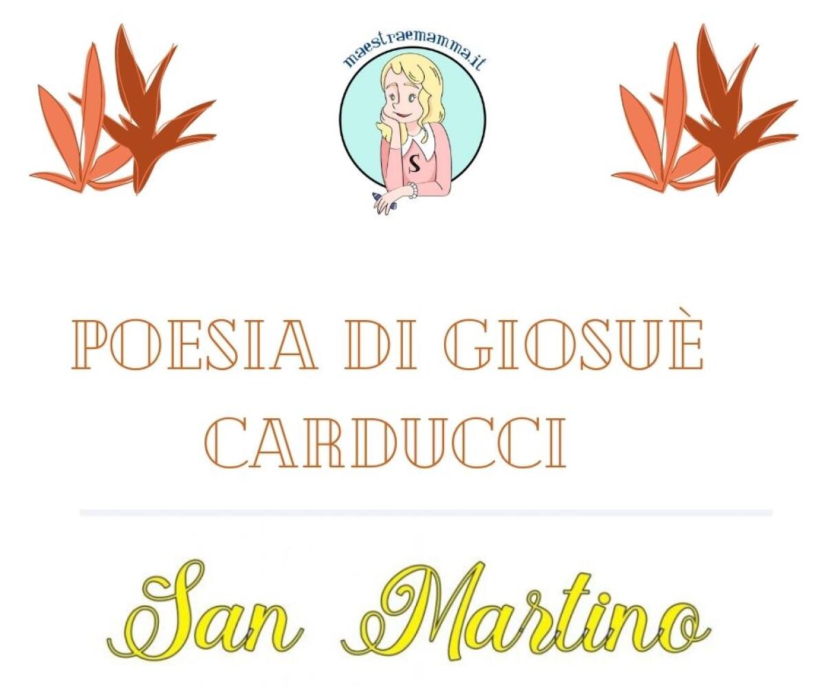 San Martino: poesia di Giosuè Carducci per bambini - 