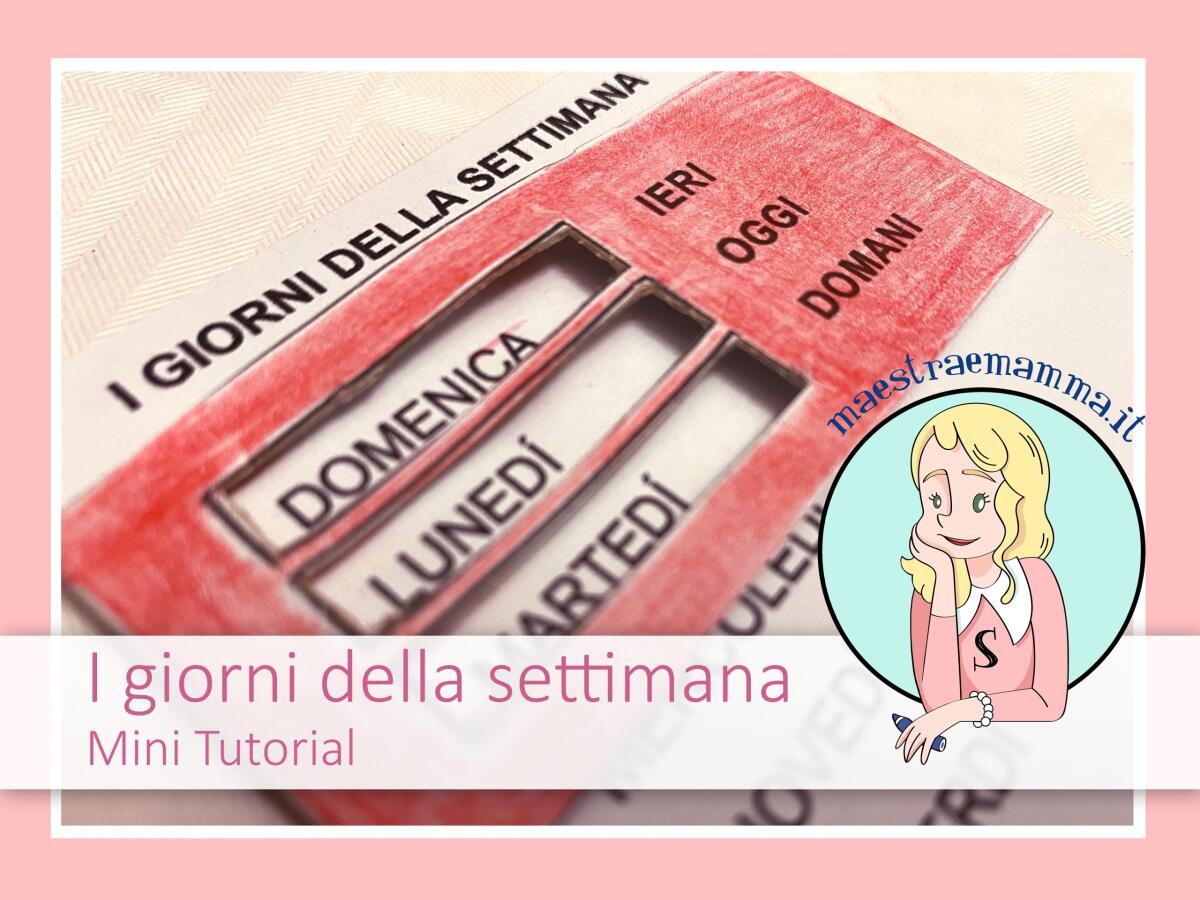 I giorni della settimana - attività classe prima - 