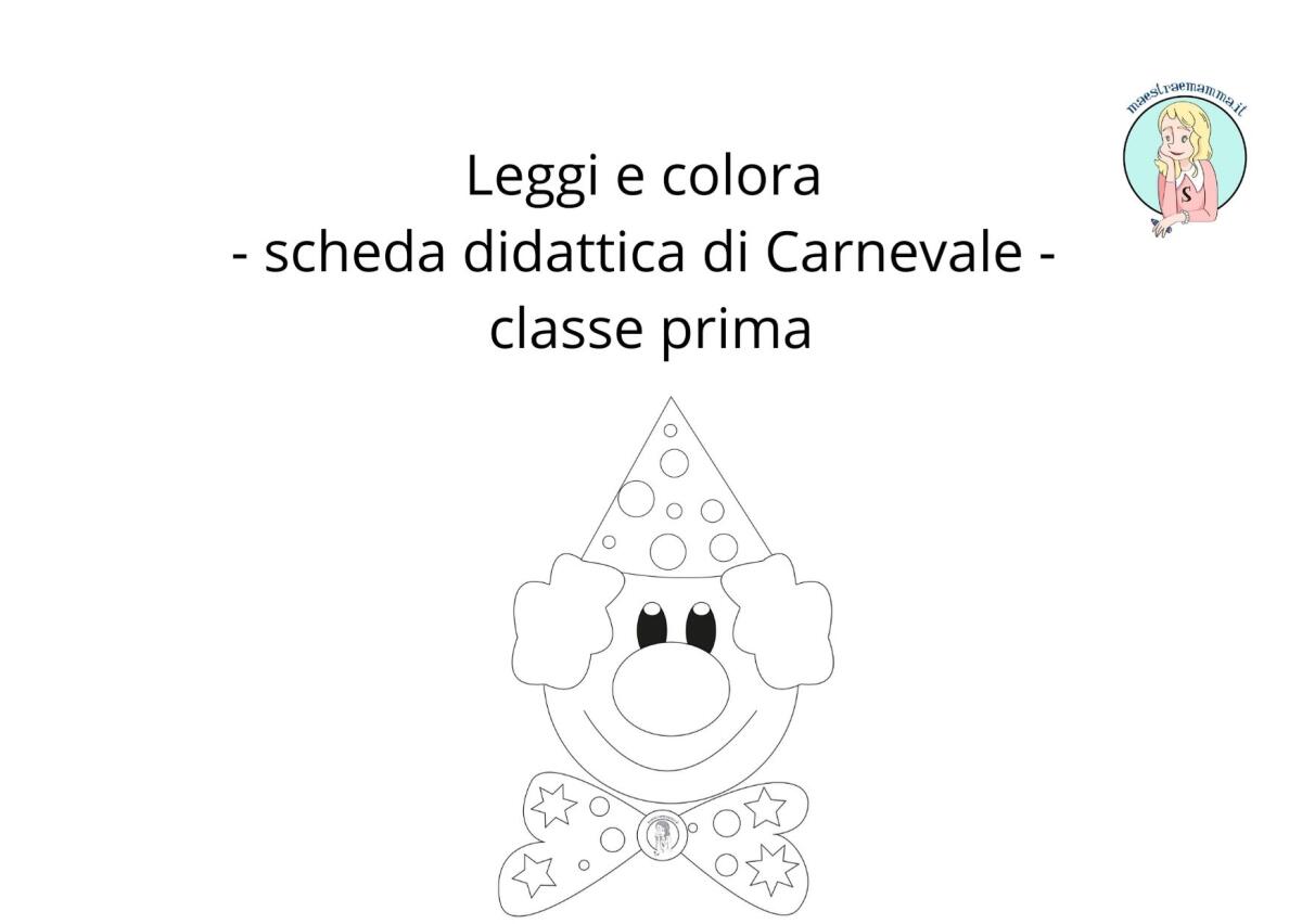 Scheda didattica Carnevale - Leggi e colora - Per classe prima - 
