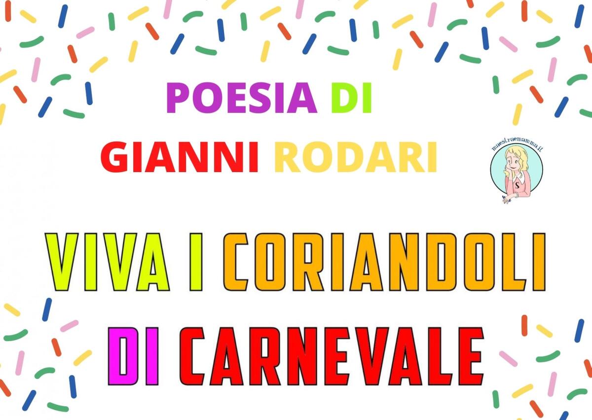 Viva i coriandoli di Carnevale Gianni Rodari - Poesia - 
