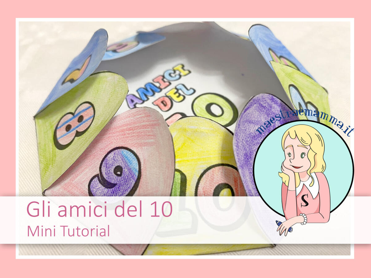 Gli amici del 10 - semplice attività per conoscerli e consolidarli - 