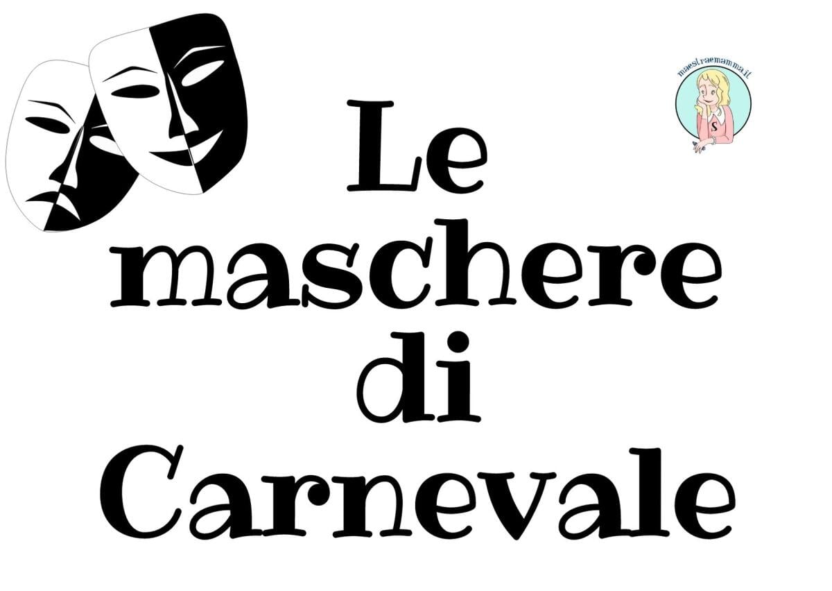 Scheda didattica Carnevale: Le maschere di Carnevale - 