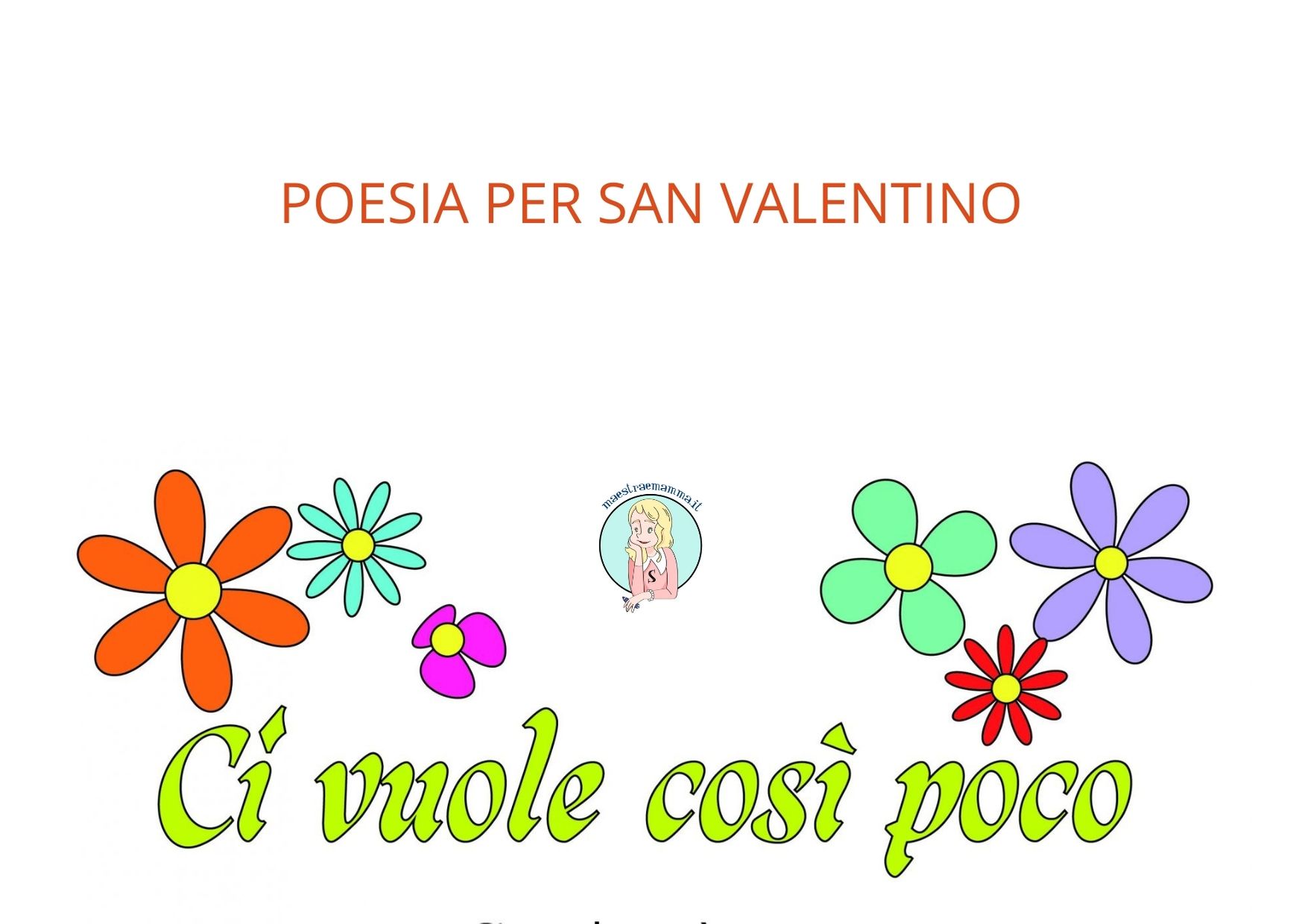 semplice poesia di san valentino per bambini ci vuole così poco a farsi voler bene
