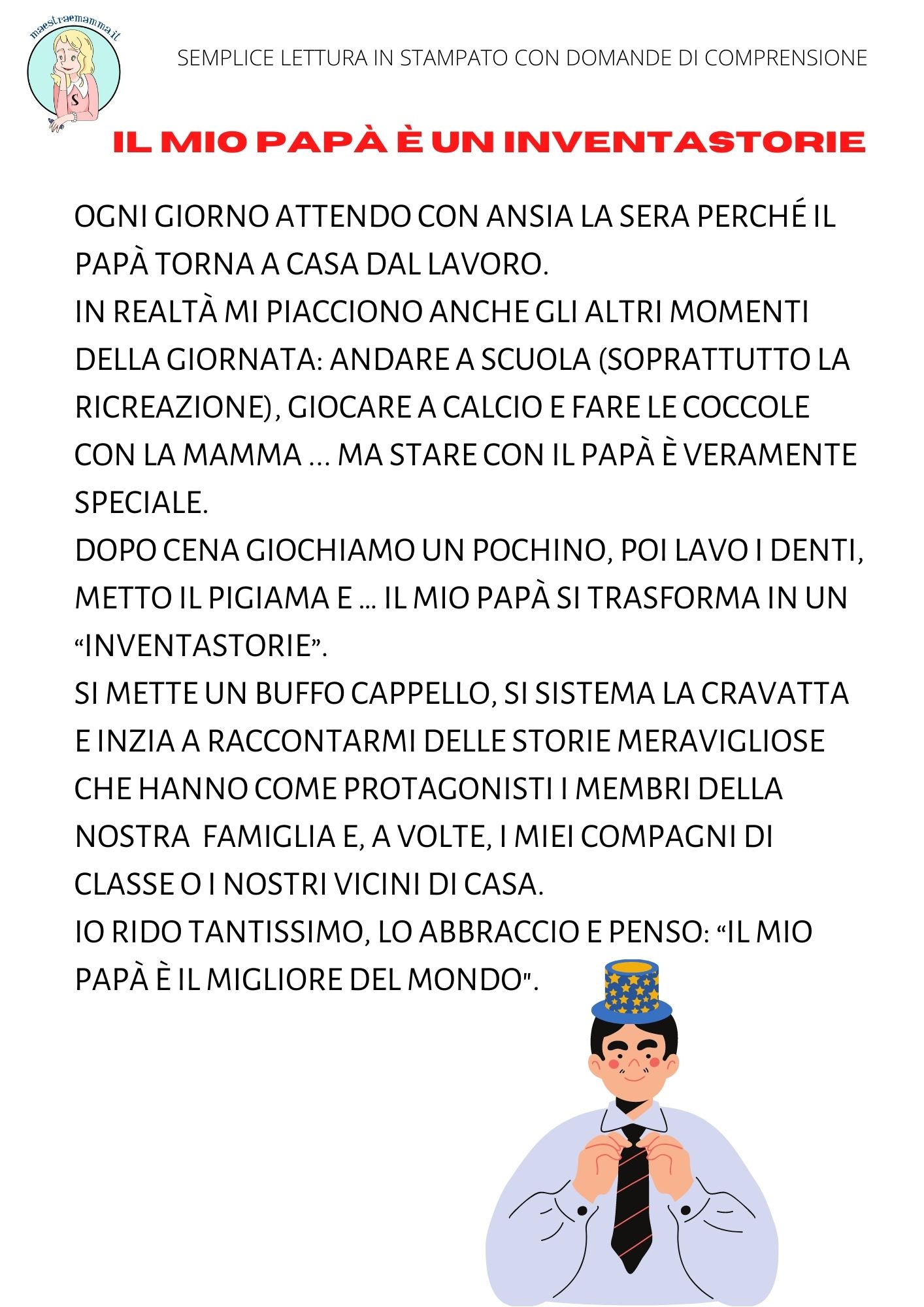 IL MIO PAPà è UN INVENTASTORIE Semplici letture con domande di comprensione per la festa del papà