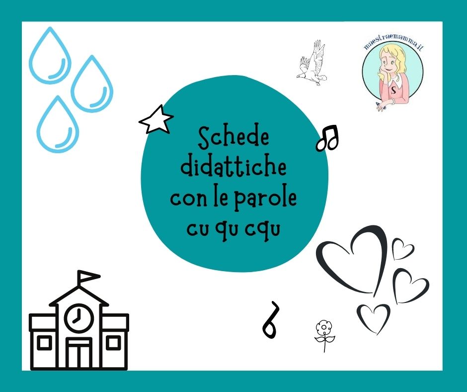 Schede didattiche con le parole capricciose cu qu cqu