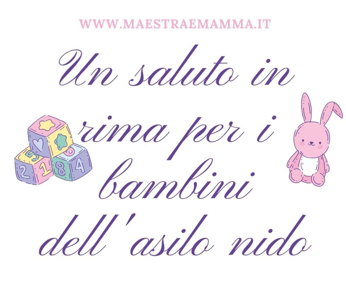 Filastrocca di fine anno dedicata ai bambini dell'asilo nido - 