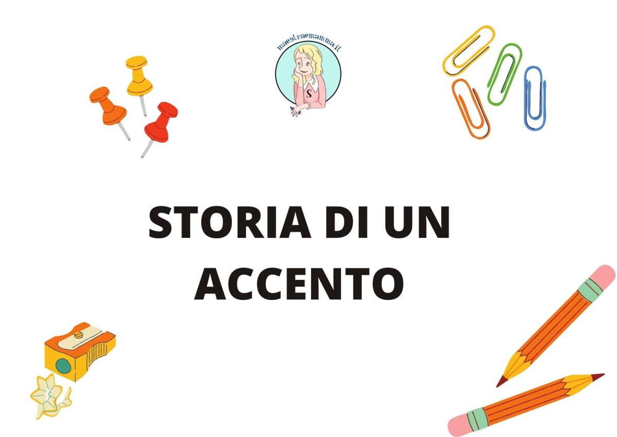 Storia di un accento - 