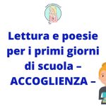 Lettura e poesie per i primi giorni di scuola – ACCOGLIENZA –
