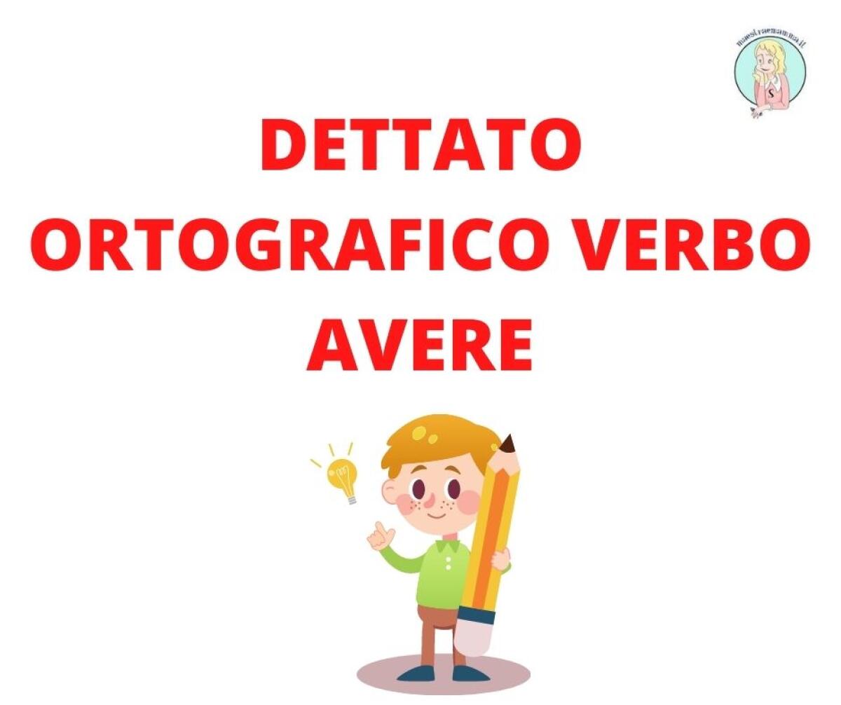Dettato verbo avere - 
