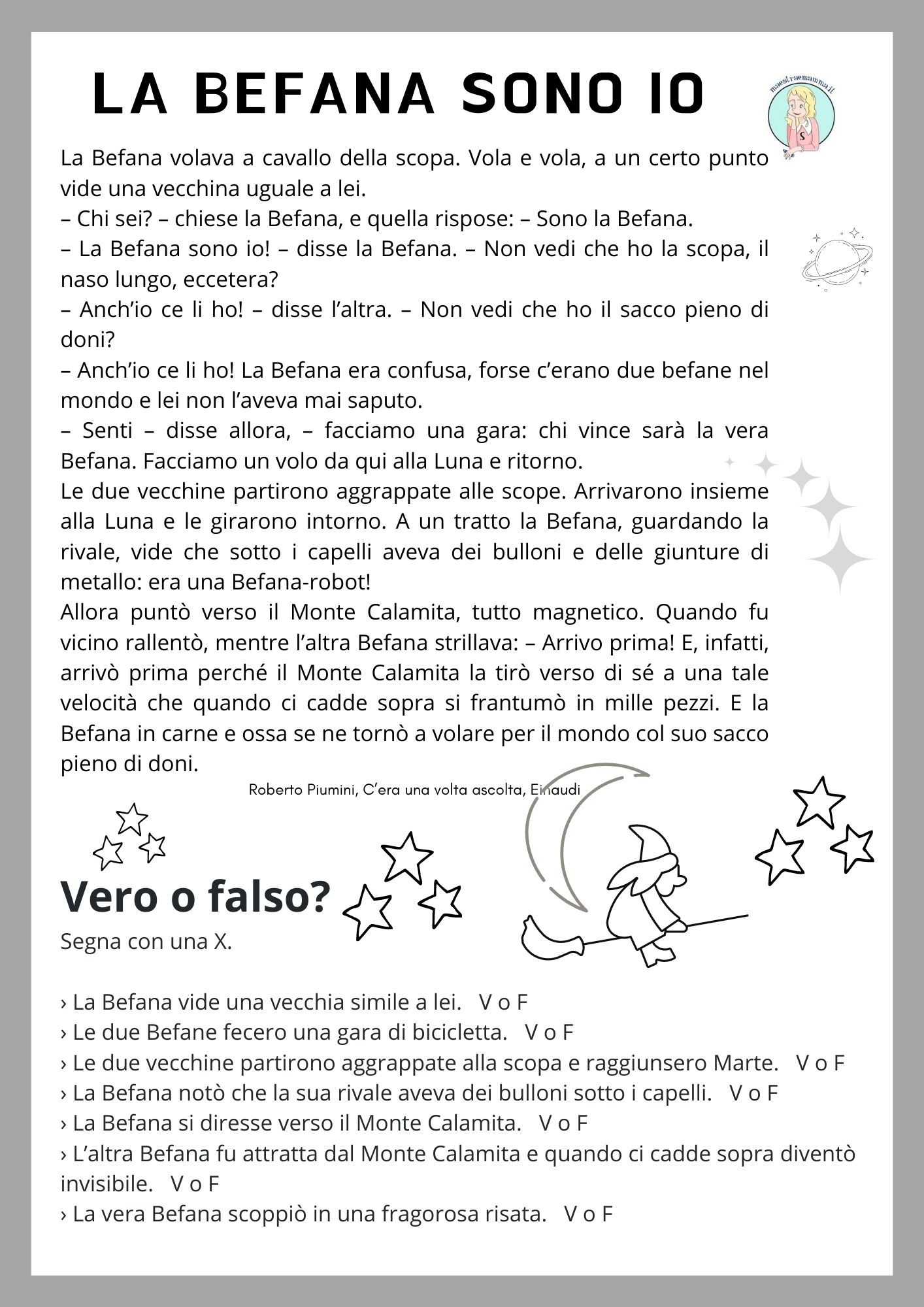 Racconto fantastico - classe terza - "La Befana sono io" di Roberto Piumini con domande di comprensione (vero o falso)