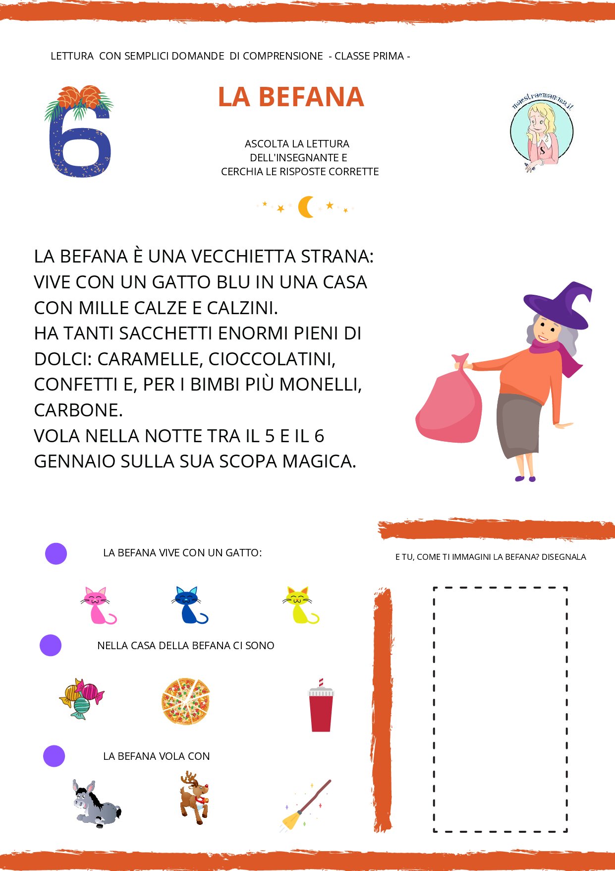 PDF TESTO CON SEMPLICI DOMANDE DI COMPRENSIONE - CLASSE PRIMA - SULLA BEFANA per scaricare la scheda in formato A4