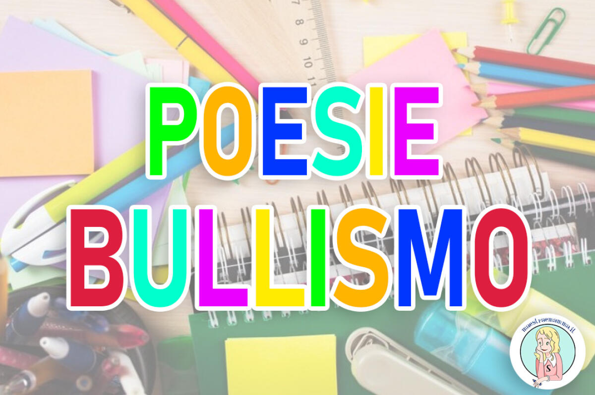 Poesie sul bullismo - 