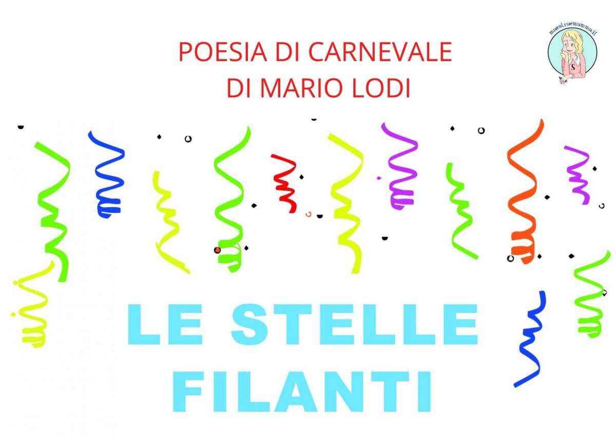 Poesia Carnevale - "Le stelle filanti" di Mario Lodi - 