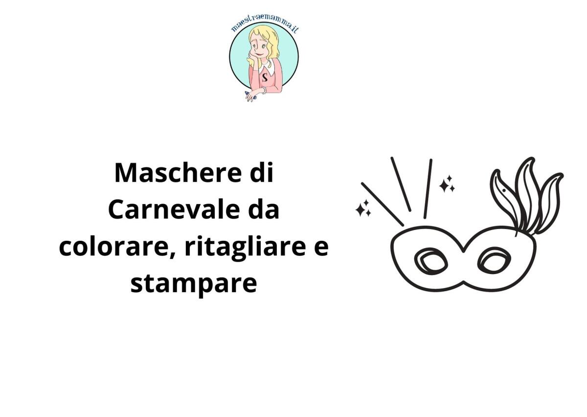 Maschere di Carnevale da colorare, ritagliare e stampare - 