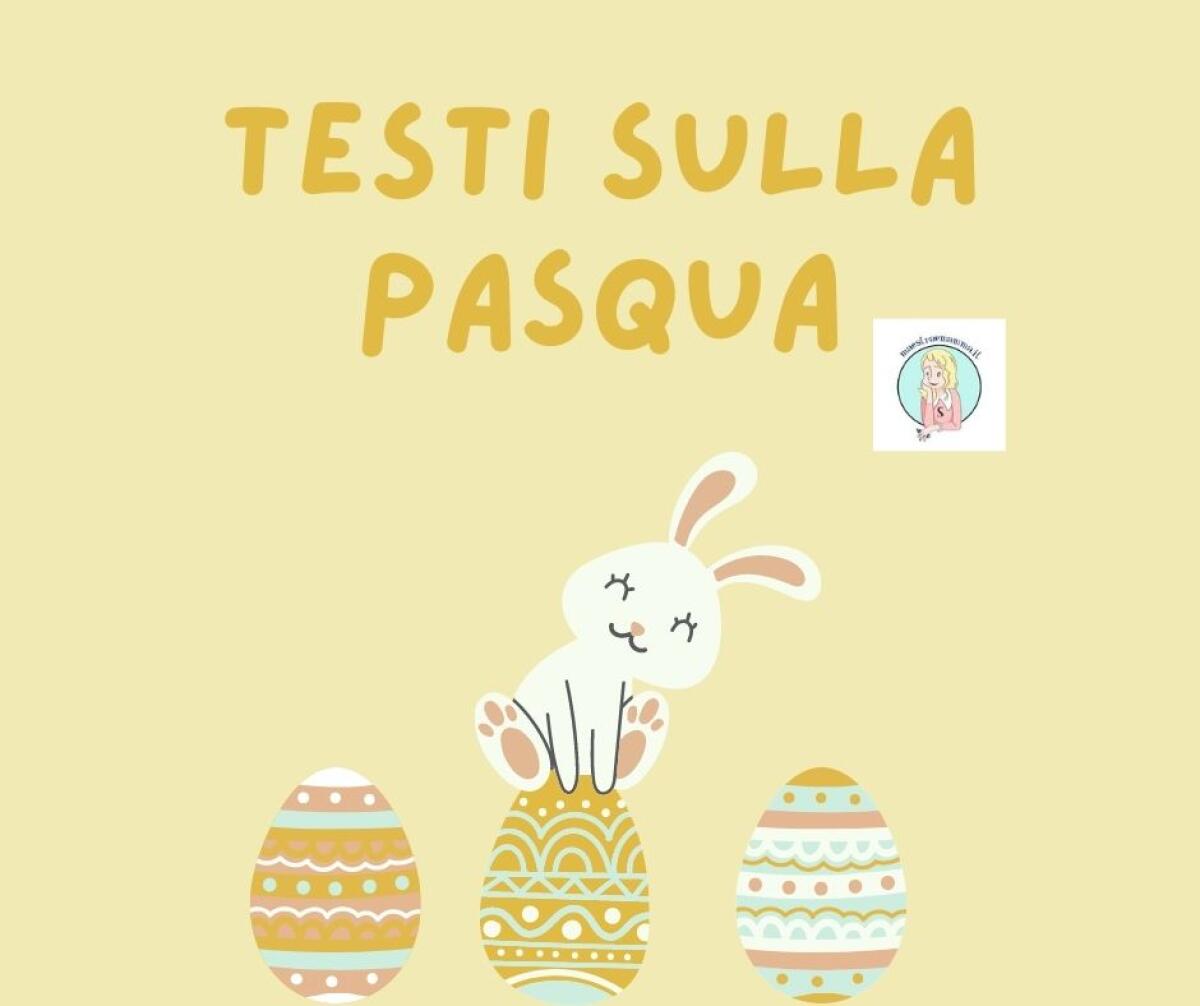 Letture di comprensione sulla Pasqua - 