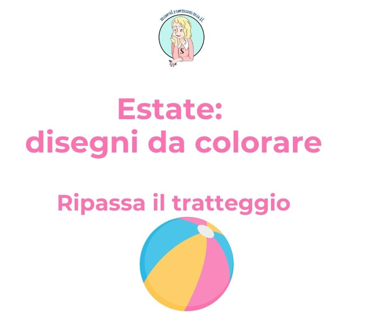 Estate: schede da colorare - pregrafismi per bambini: ripassa il tratteggio - 