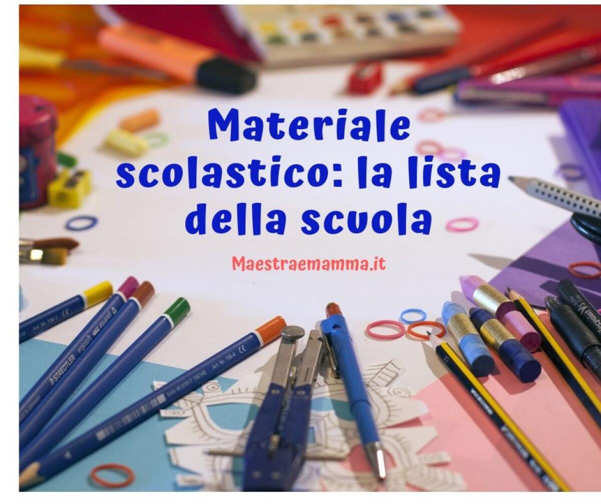 Materiale scolastico: la lista della scuola - 