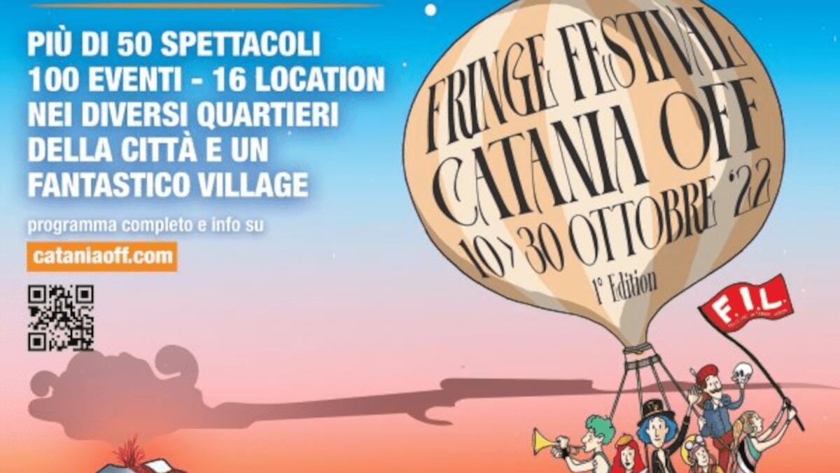 Catania Off Fringe Festival: città etnea ospita la prima edizione sino a fine ottobre (I DETTAGLI) - 