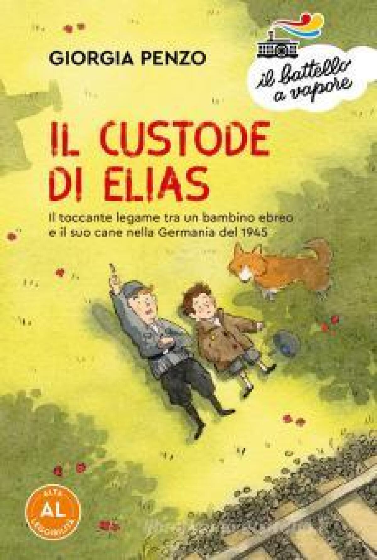 Il custode di Elias. Il toccante legame tra un bimbo ebreo e il suo cane - 