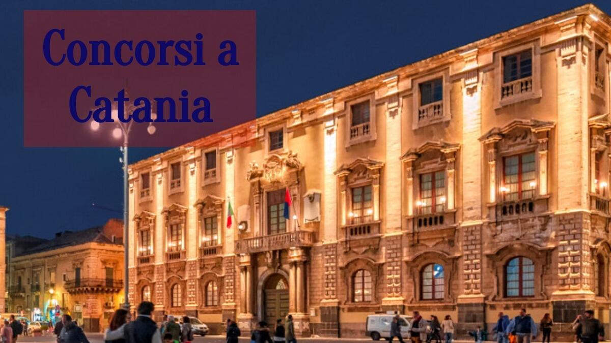 Concorsi a Catania: tutte le posizioni aperte, i requisiti e come candidarsi al bando - 