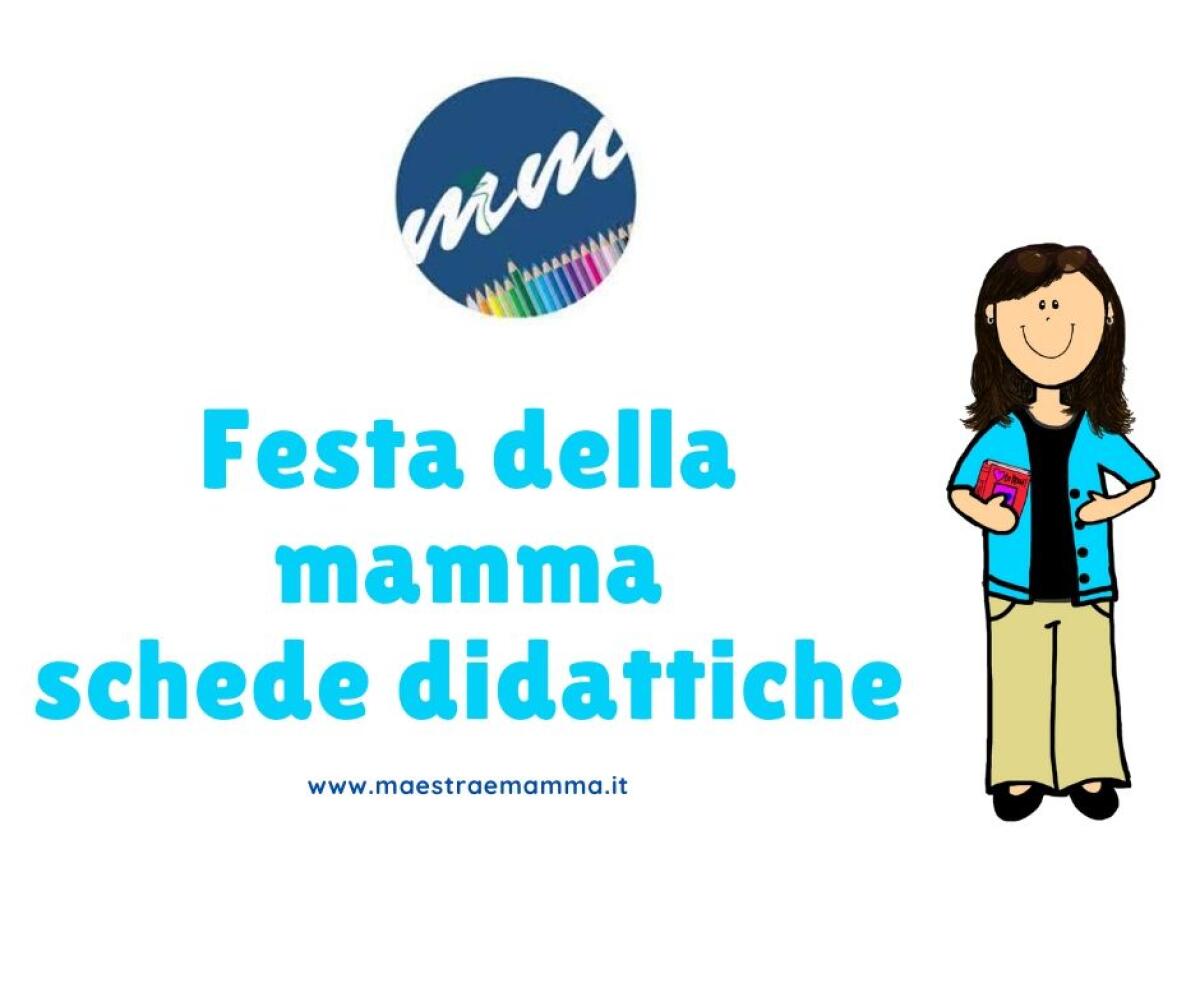 Festa della mamma - schede didattiche - 