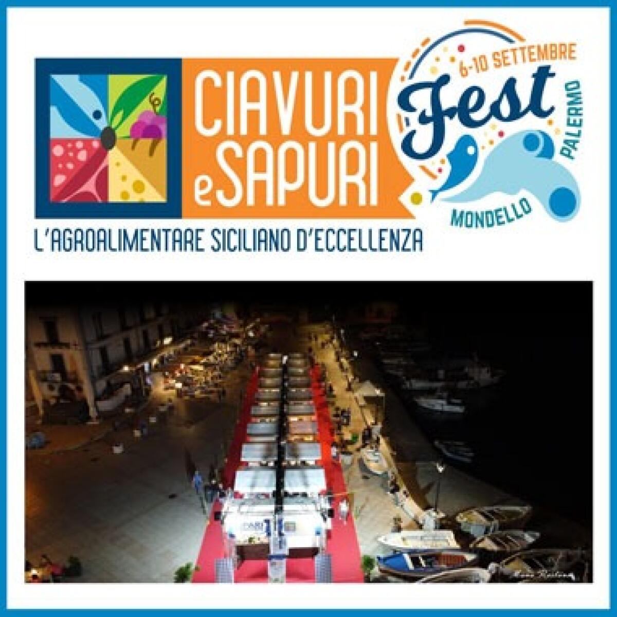 Scopri le eccellenze siciliane al Ciavuri e Sapuri.. Fest a Mondello! - 