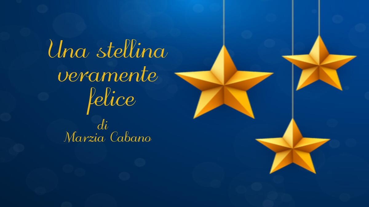 Una stellina veramente felice - 