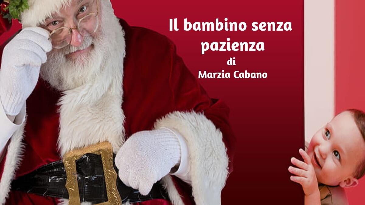 Il bambino senza pazienza - 