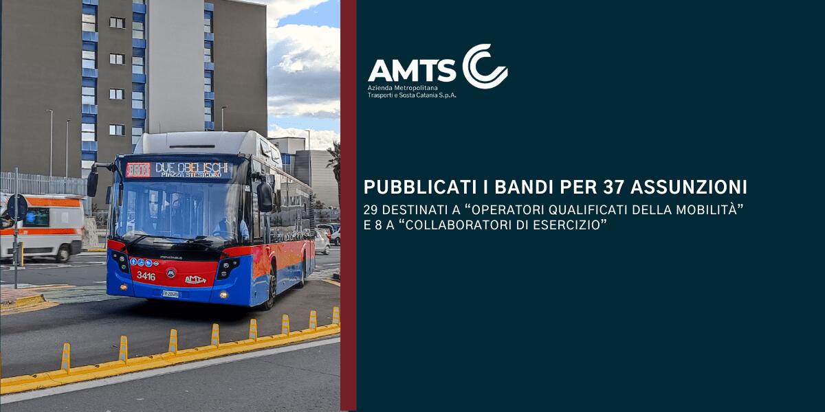 AMTS di Catania lancia due bandi di concorso per 37 nuove assunzioni: opportunità di lavoro nel settore della mobilità urbana - 