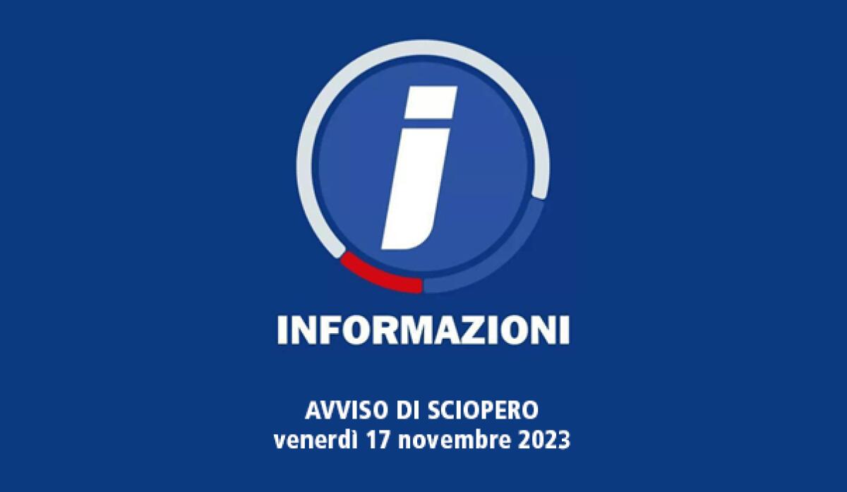 Sciopero nazionale del 17 novembre 2023: ecco gli effetti sui servizi di Metropolitana e Ferrovia FCE di Catania - 