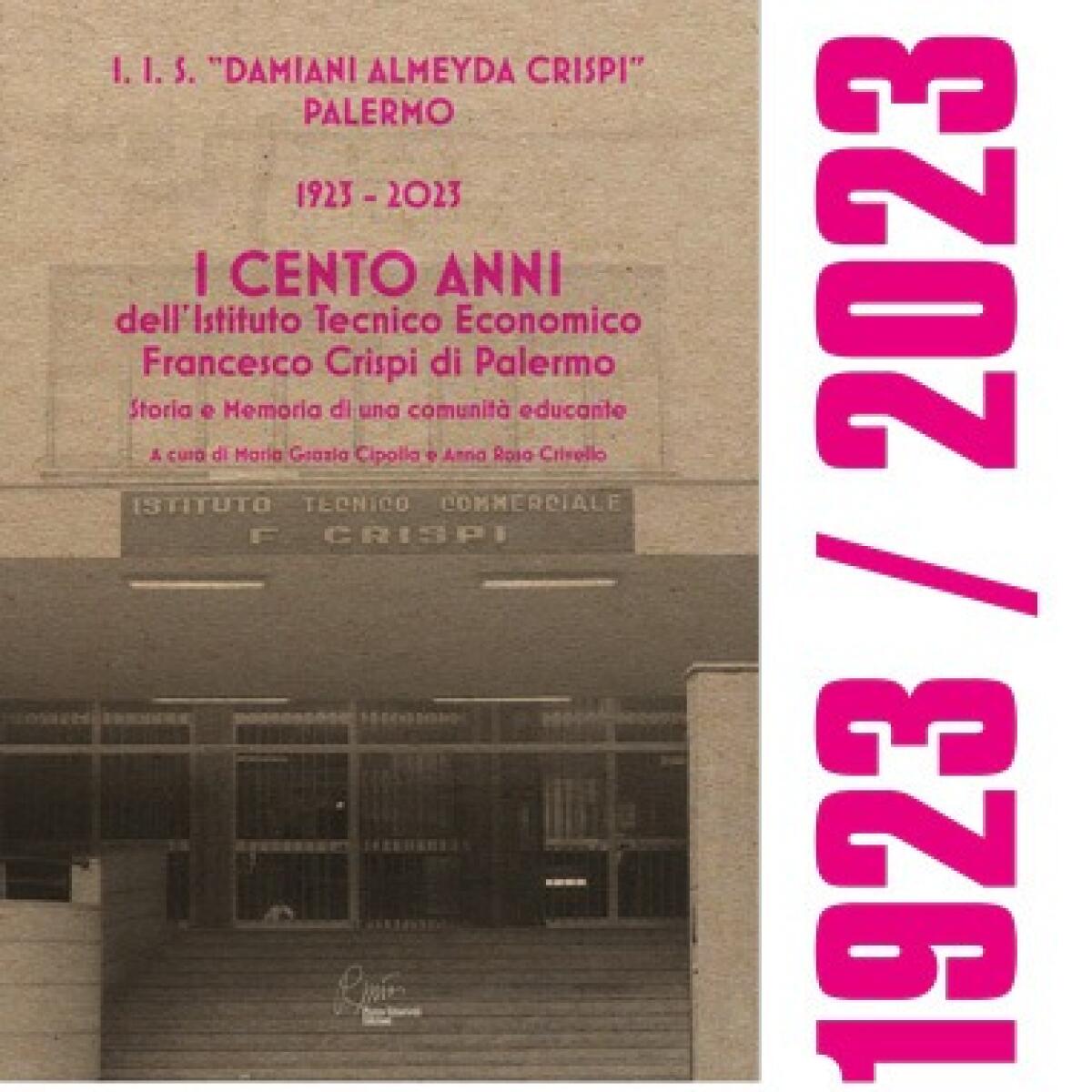 Cent’anni di storia e successi: il grande evento per il compleanno dell’Istituto Tecnico Commerciale Crispi di Palermo - 