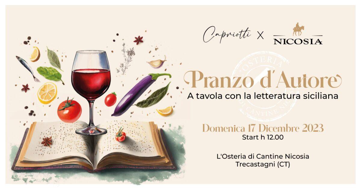 Pranzo d'autore: a tavola con la letteratura siciliana organizzato dalle Cantine Nicosia - 