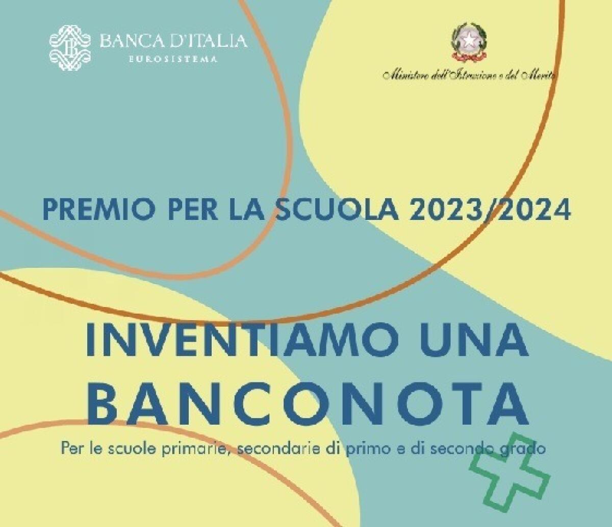 Undicesima edizione del Premio per la Scuola 'Inventiamo una banconota' indetto da Banca d’Italia – MIM - 
