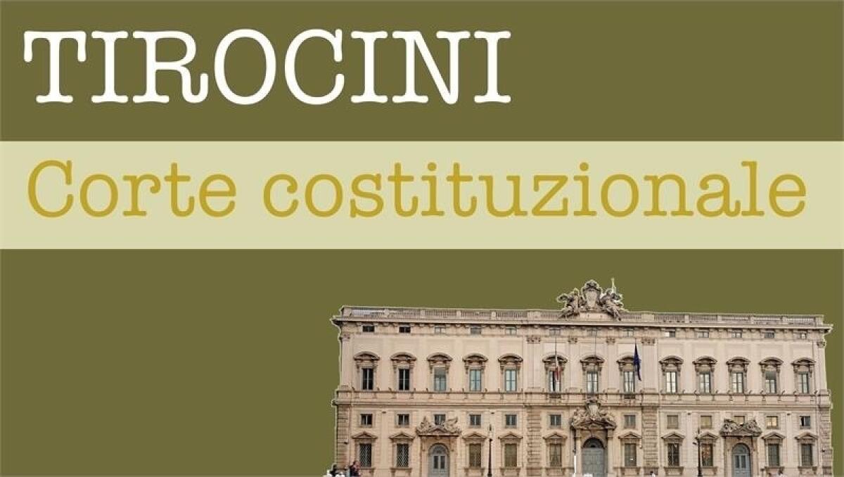 "Scadenza imminente per i tirocini presso la Corte Costituzionale" - Università di Messina - 