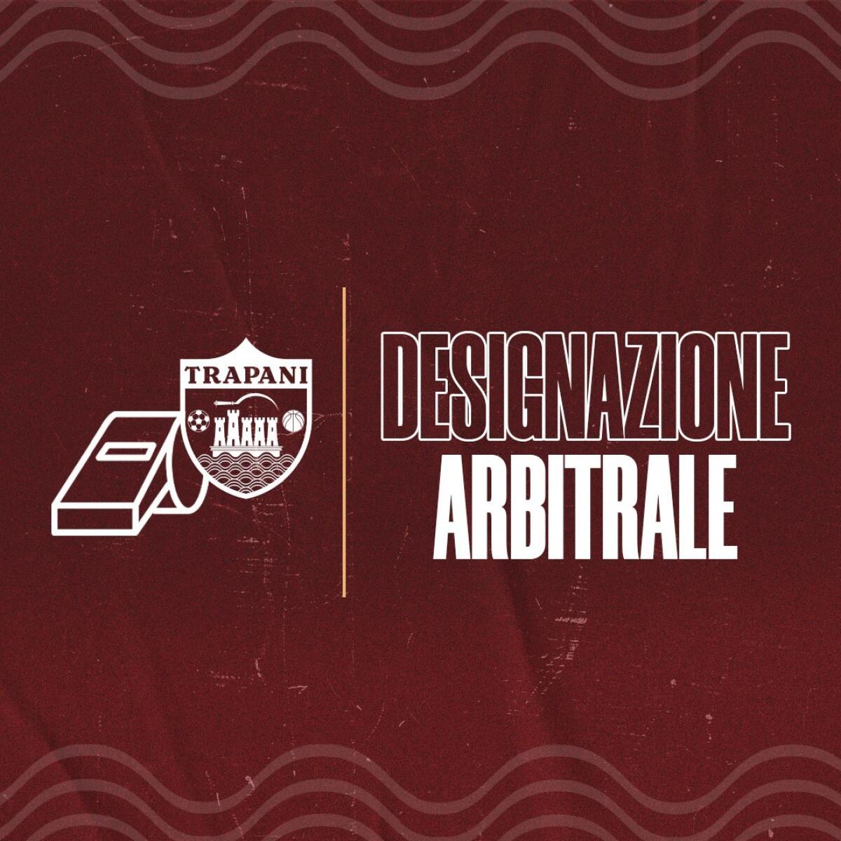Designato l'arbitro per Trapani-LFA Reggio Calabria: Davide Cerea - 