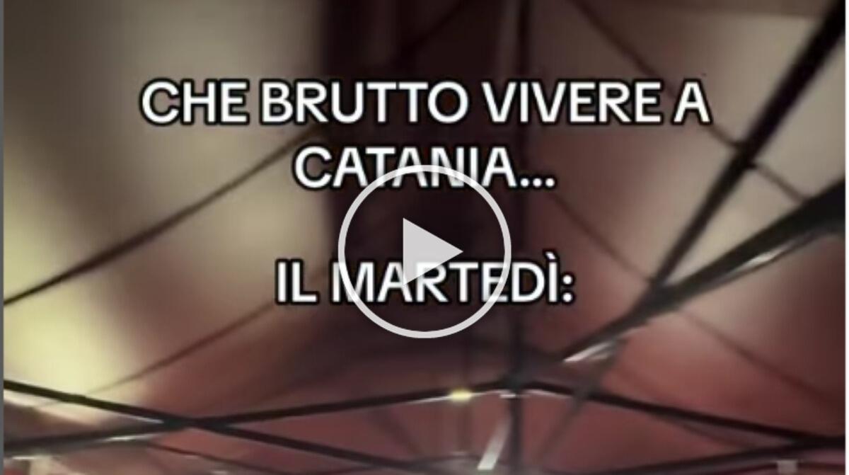 Sai perché "è brutto vivere a Catania" il Martedì? Ecco svelato l'arcano [VIDEO] - 